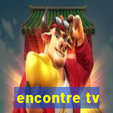 encontre tv